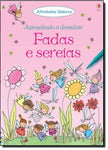 Fadas e Sereias. Aprendendo A Desenhar - Usborne