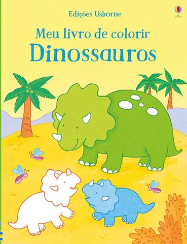 Dinossauros. Meu Livro de Colorir - Usborne