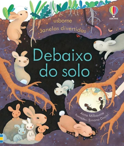 Debaixo do solo Janelas Divertidas  - Usborne