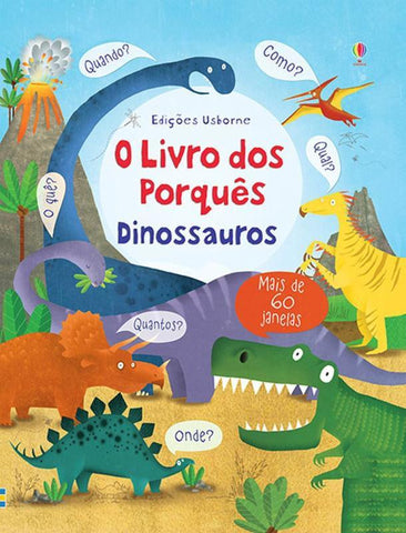 Dinossauros. O Livro dos Porques - Usborne