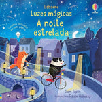 A noite estrelada: Luzes magicas - Usborne