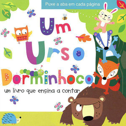 Um Urso Dorminhoco: Puxe A Aba Em Cada Pagina - Quarto Publishing - playnjoy.shop